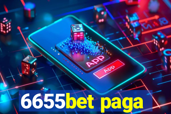 6655bet paga